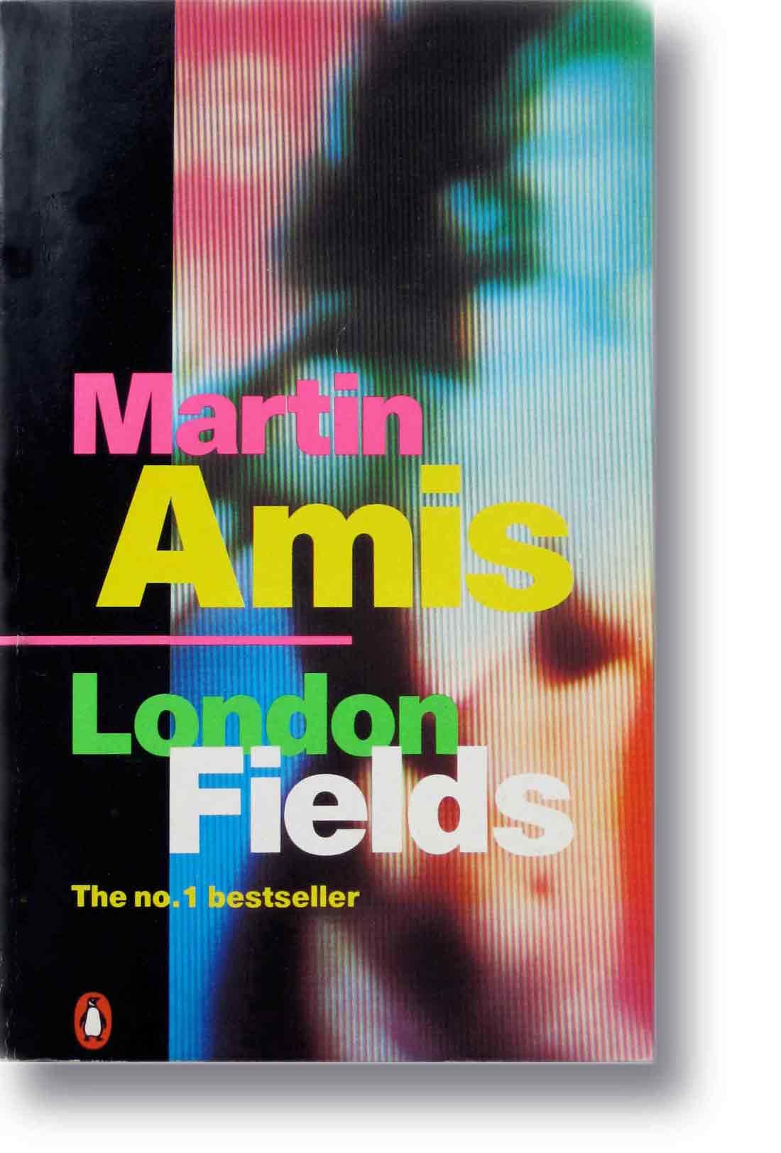 Penguin book cover for Marin Amis's London Fields designed by ideology.uk.com